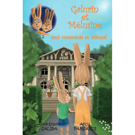 2- Galurin et Mélusine sont convoqués au tribunal